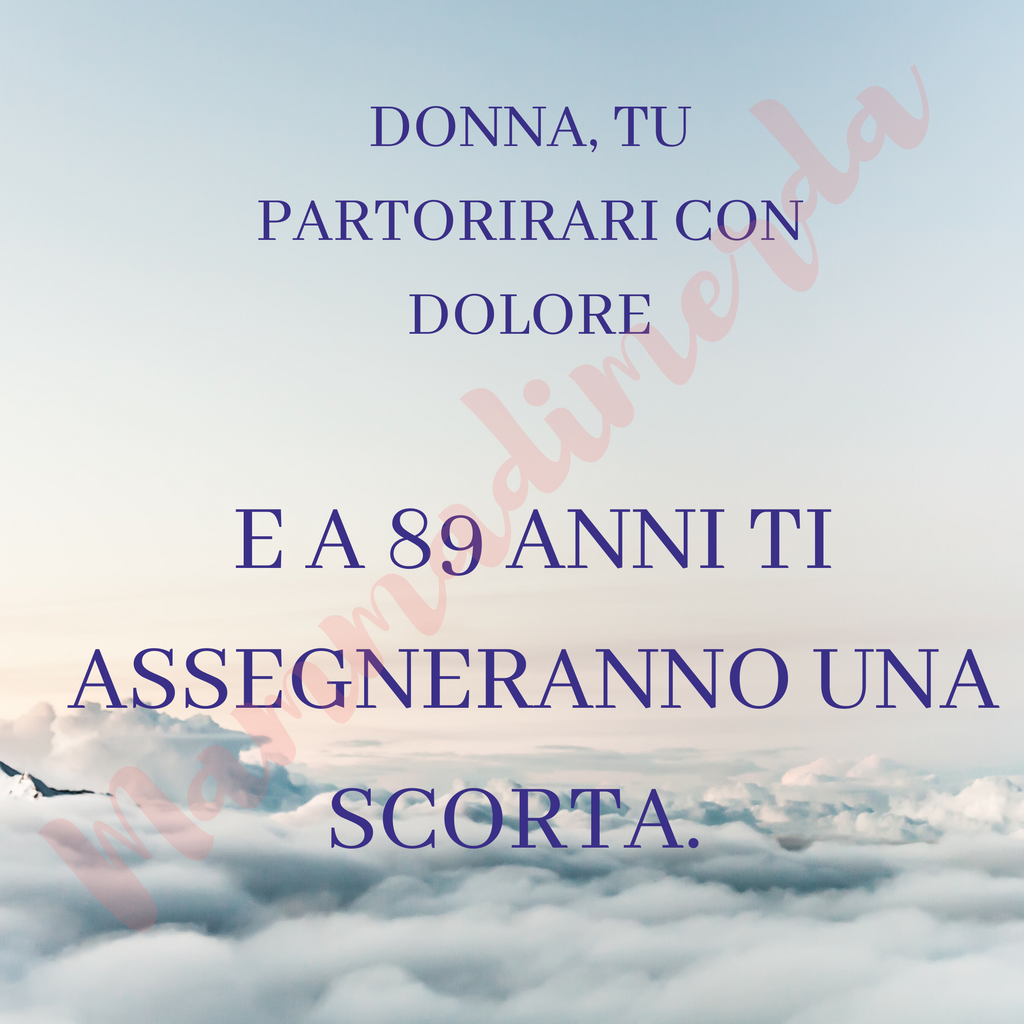 Dio maledice le donne.