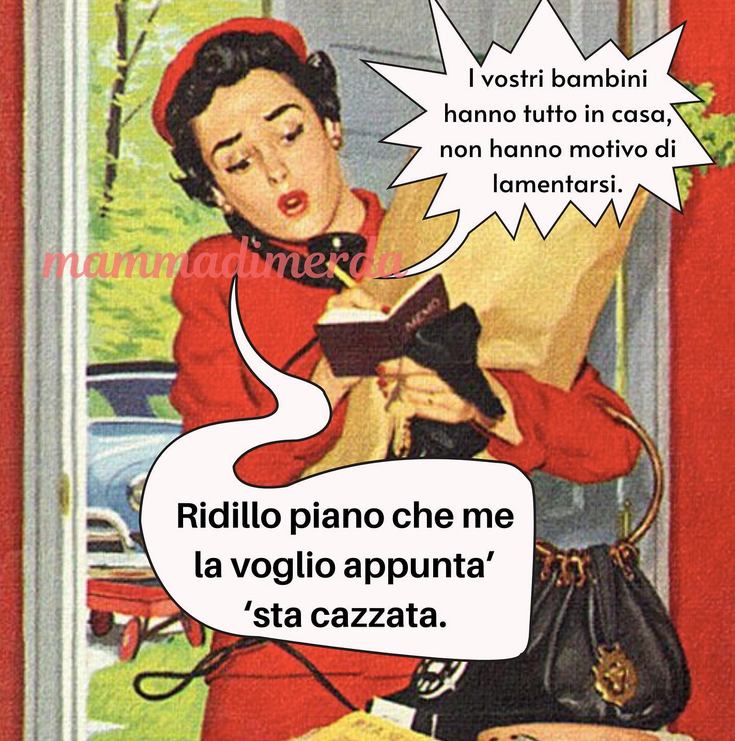 Questi bambini mai paghi. .