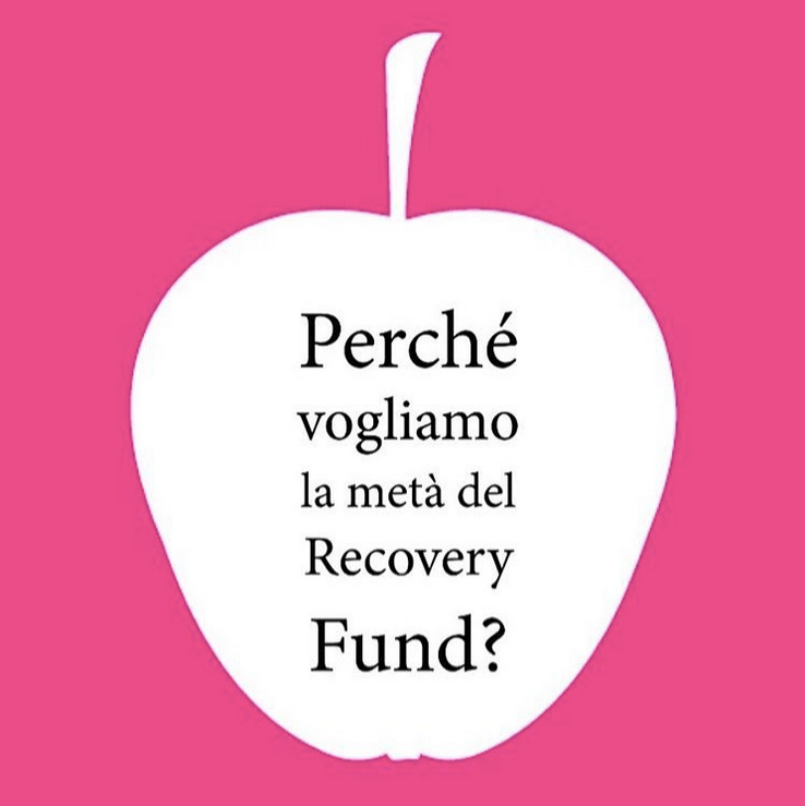 Perchè vogliamo la metà del Recovery Fund?